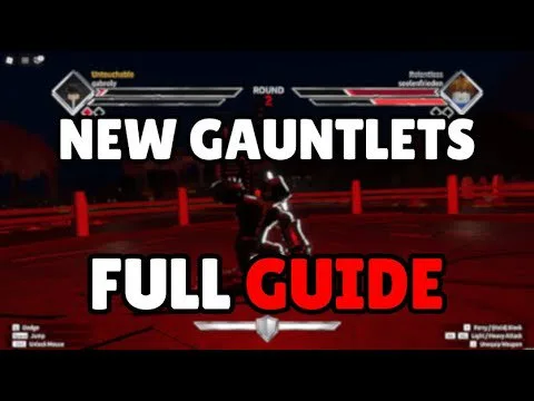 How to Master GAUNTLETS